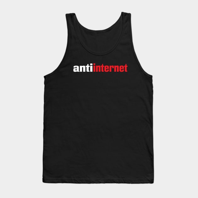 Anti Internet AntiInternet Tank Top by ProjectX23 Orange